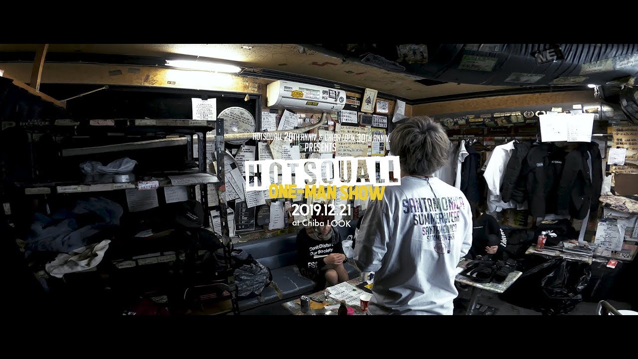 HOTSQUALL - 20th Anniv. ONE-MAN SHOW at Chiba LOOK (12/21/2019)