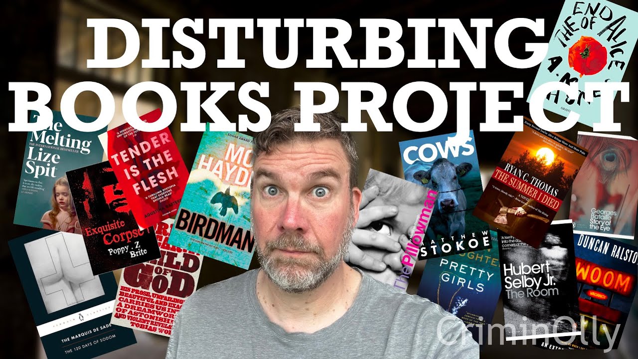 Disturbing books project - reading the most horrific things ever written