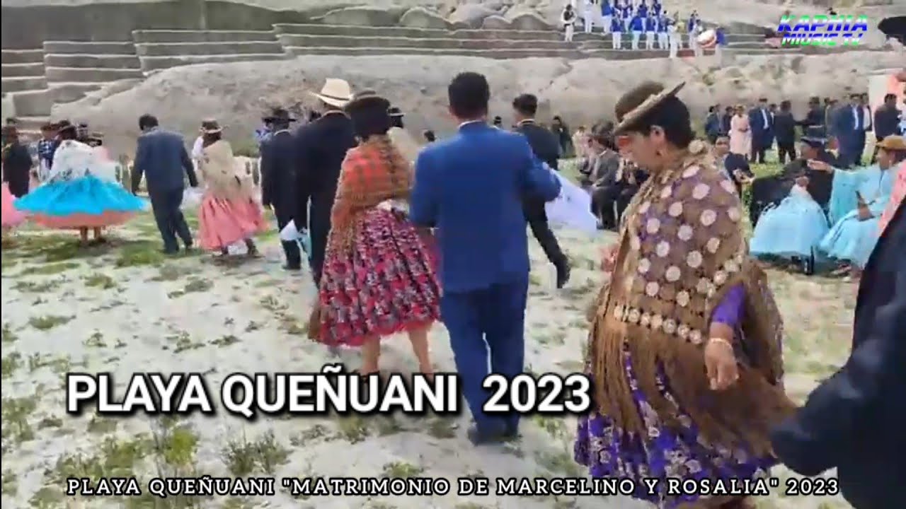 PLAYA QUEÑUANI YUNGUYO 2023 MATRIMONIO DE MARCELINO Y  ROSALIA