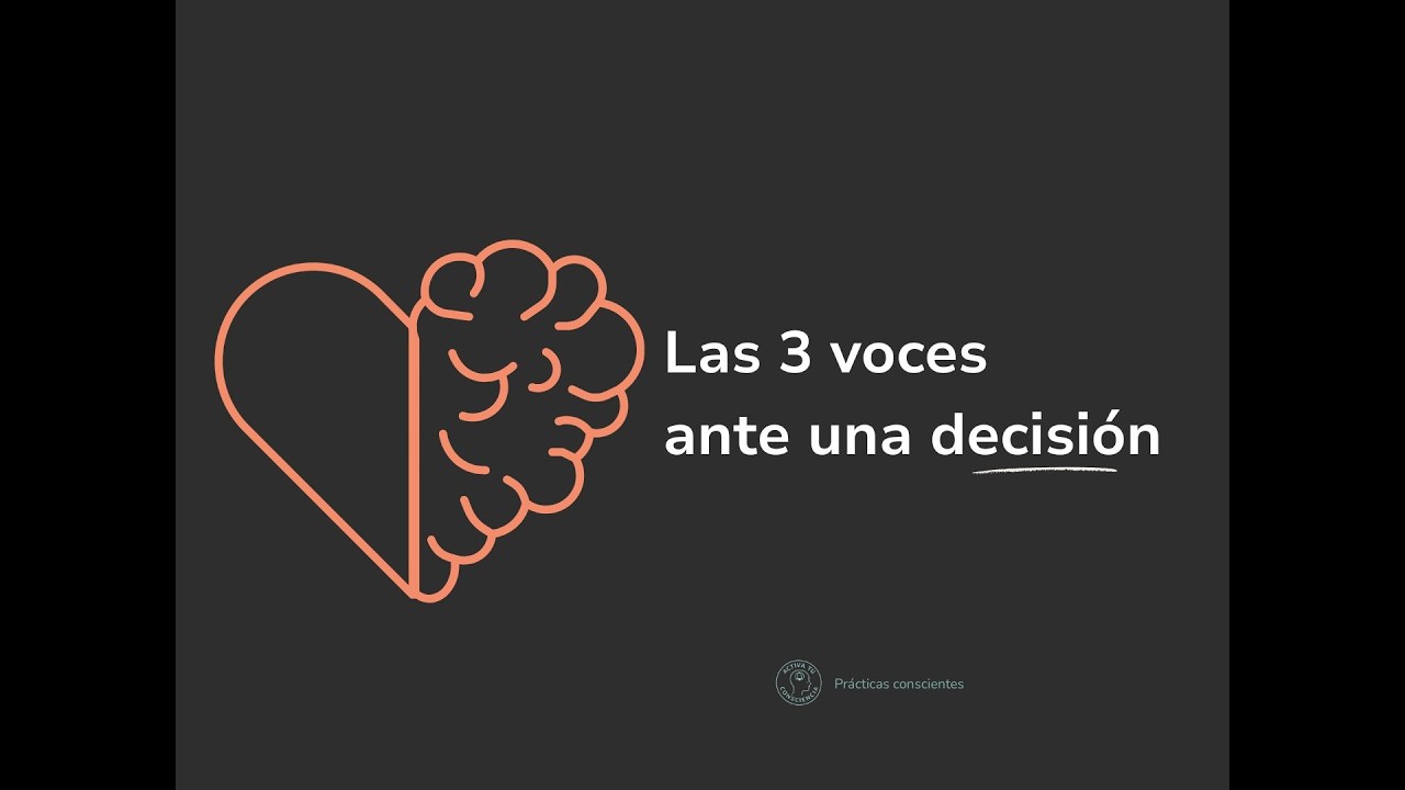 3 voces ante una decisión PrácticasConscientes