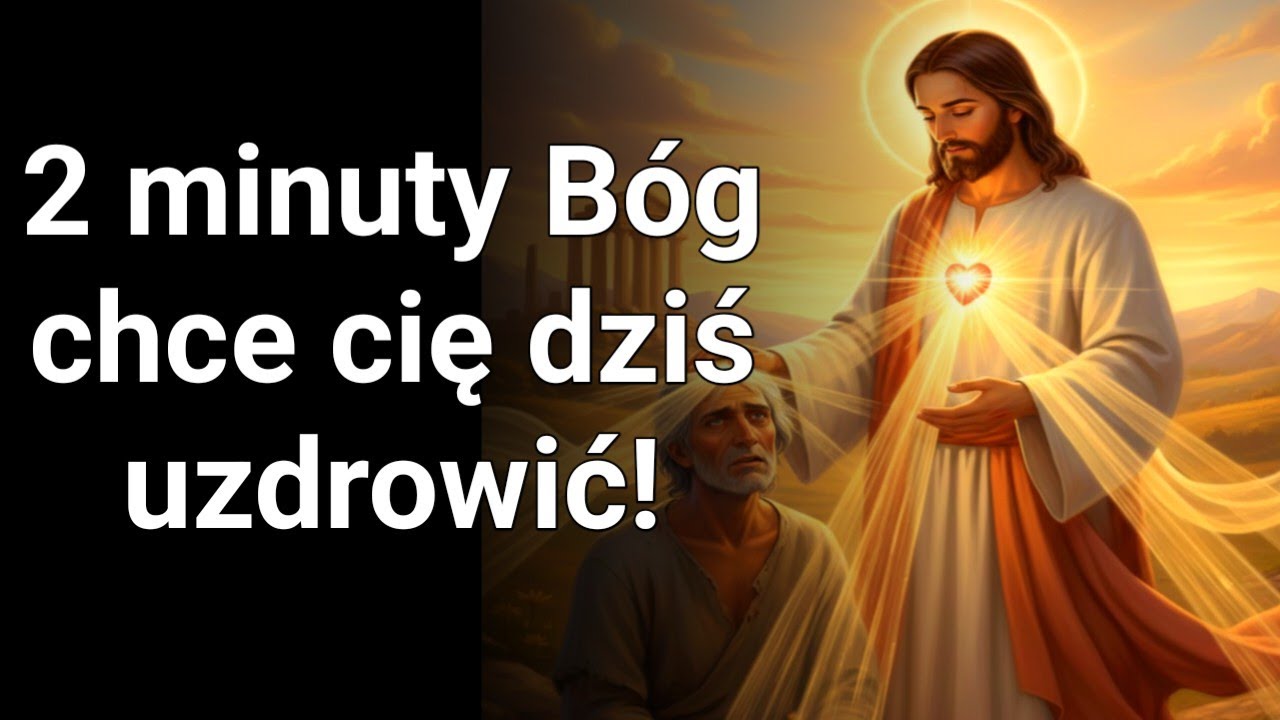 Modlitwa o cud. Módl się do Jezusa, aby uwolnił cię od zmartwień i strachu. Modlitwa o pomoc.