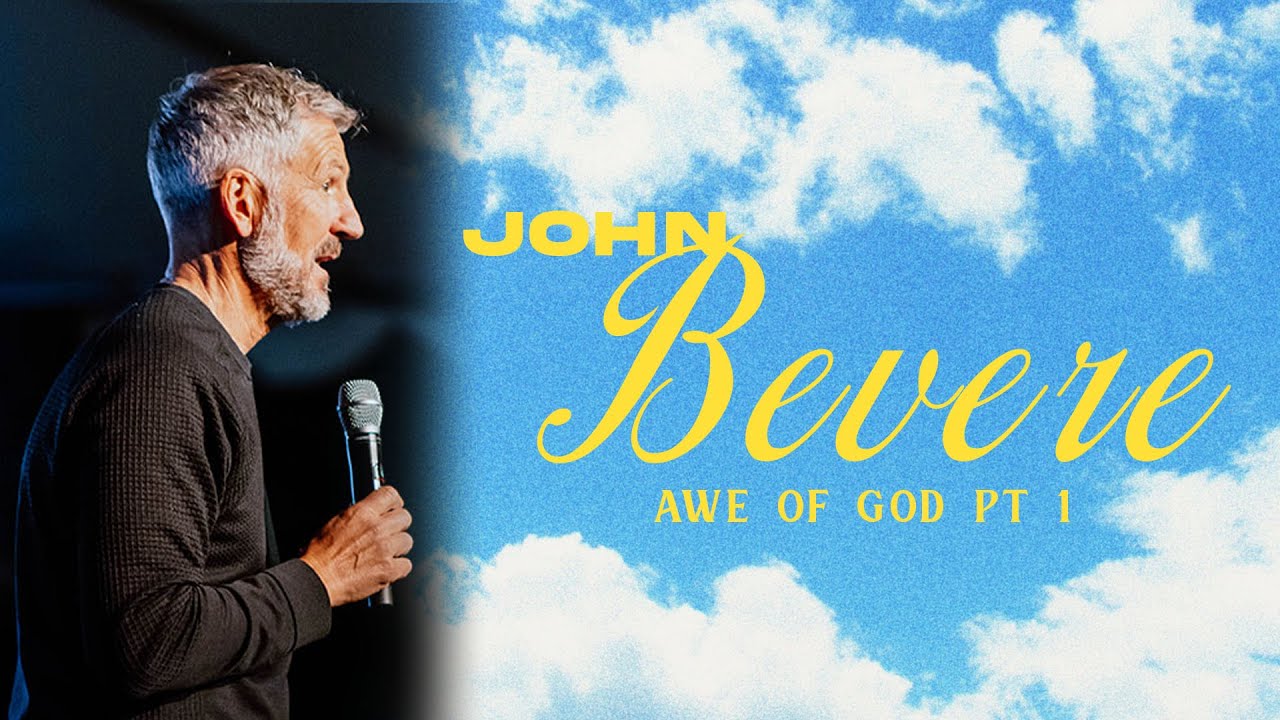 John Bevere | Awe Of God Pt. 1 | Oceans Conference 2023