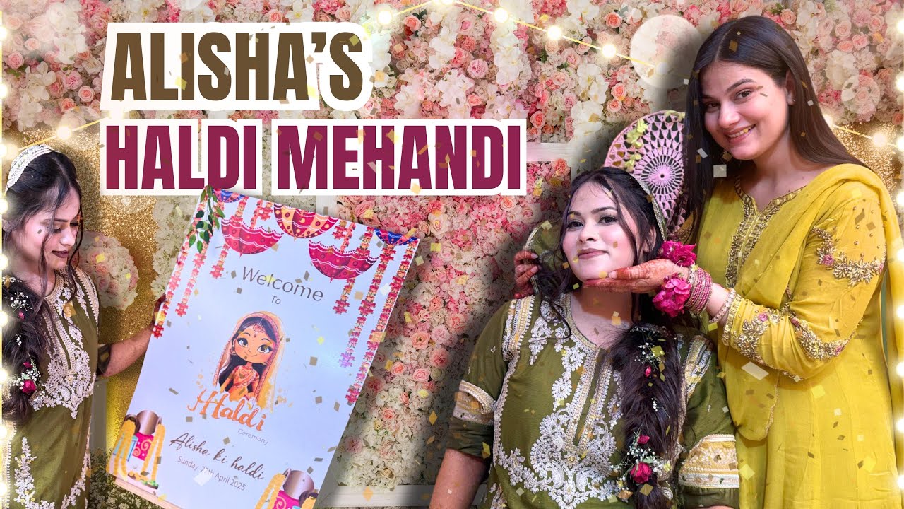 Haldi Mehndi Vlog 🥳| Arshi Saifi #alishaz #wedding ing