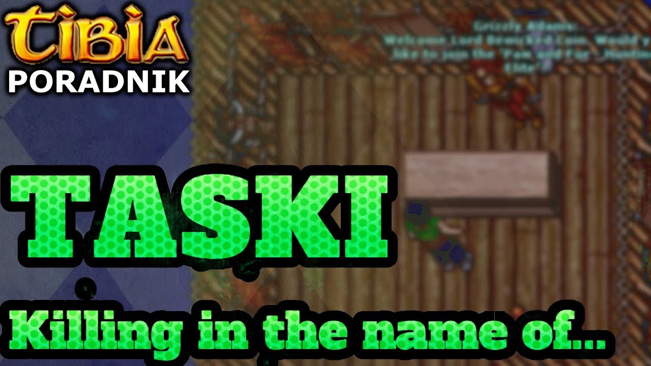 Taski czyli Killing in the name of... Quest | Tibia - Poradnik