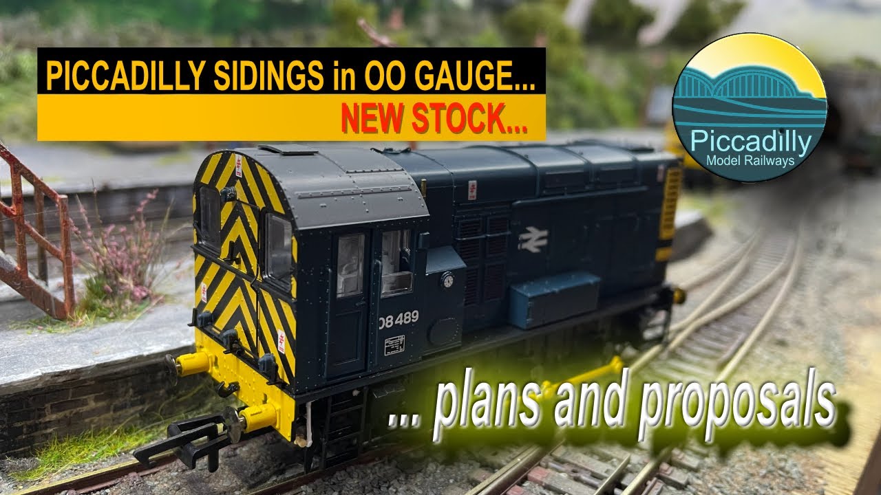 PICCADILLY SIDINGS IN OO GAUGE – New Stock, Plans and Proposals