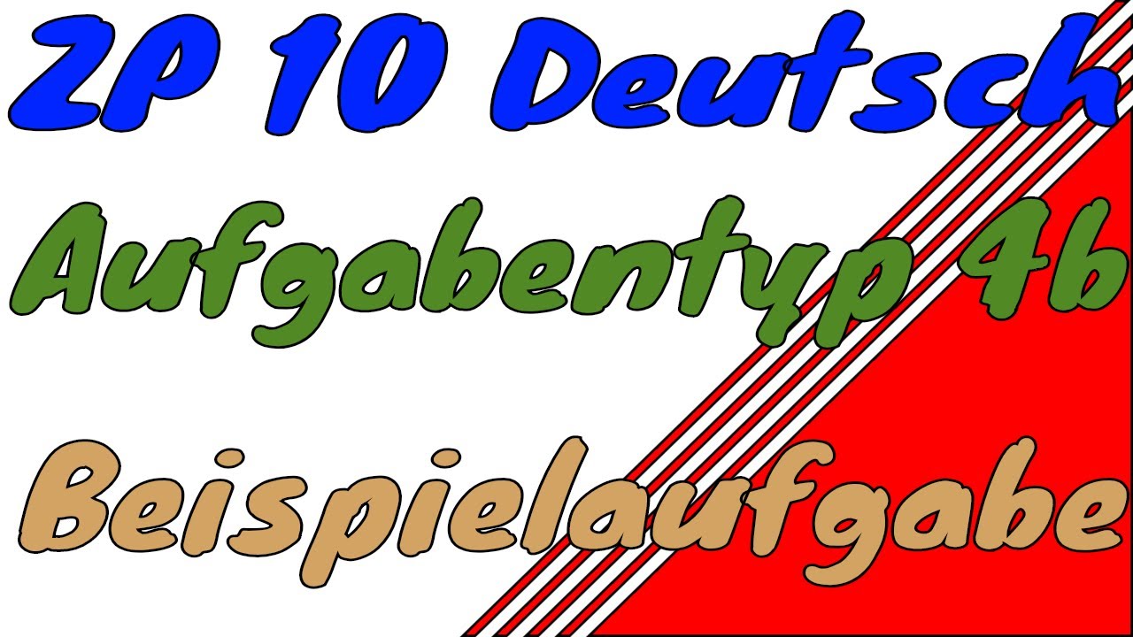 ZP 10 Aufgabentyp 4b Deutsch Beispiel
