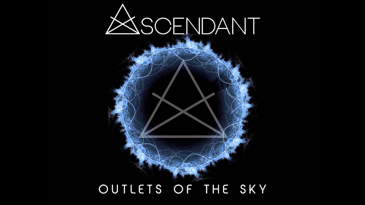 Ascendant - Outlets Of The Sky [Full Album]