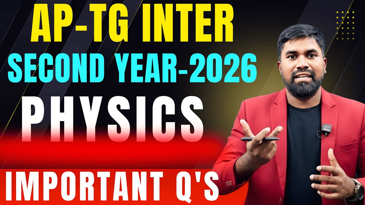 AP,TG Second Year Physics All important questions ipe2026#Prasadsir