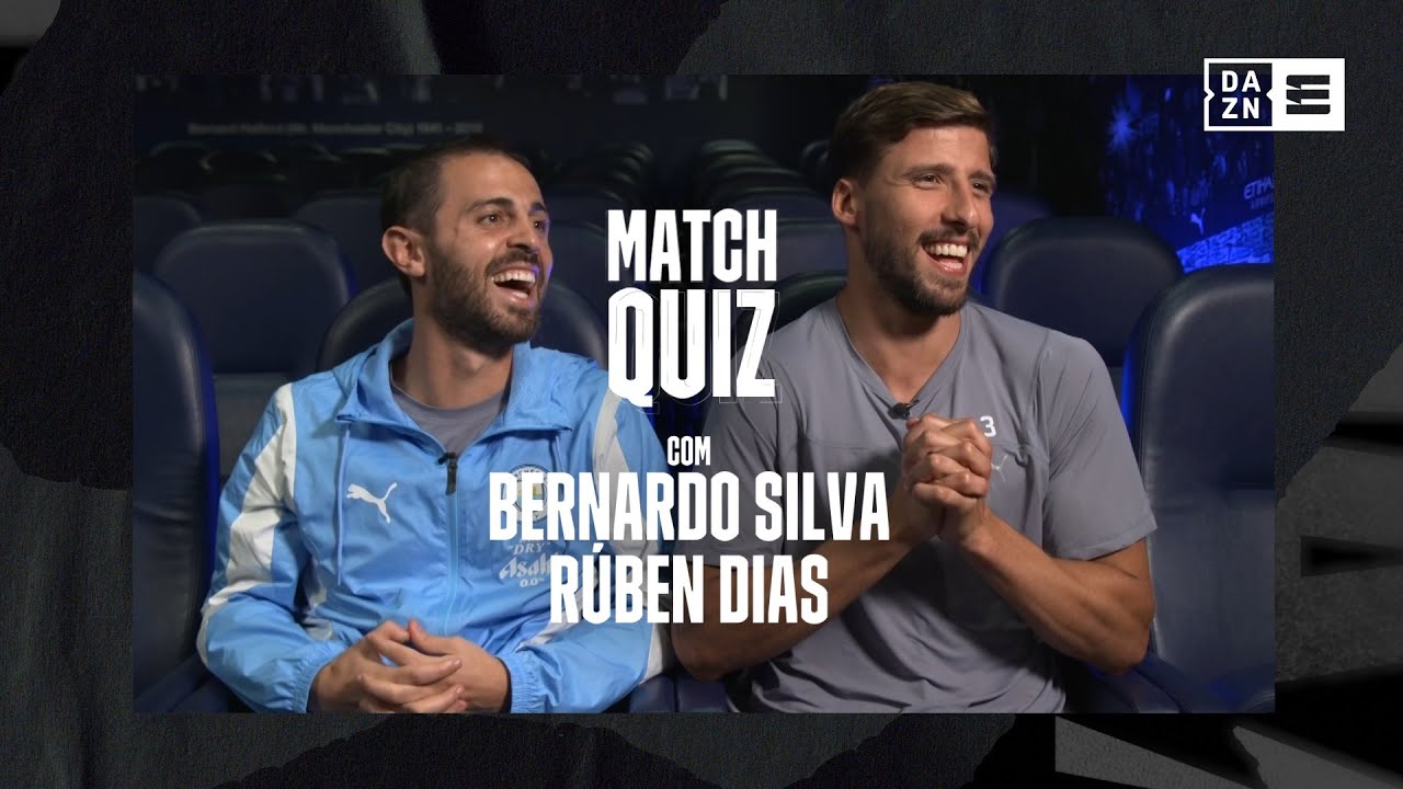 Bora lá ver a memória do Bernardo Silva e do Rúben Dias 🙄💭 | Match Quiz ELEVEN