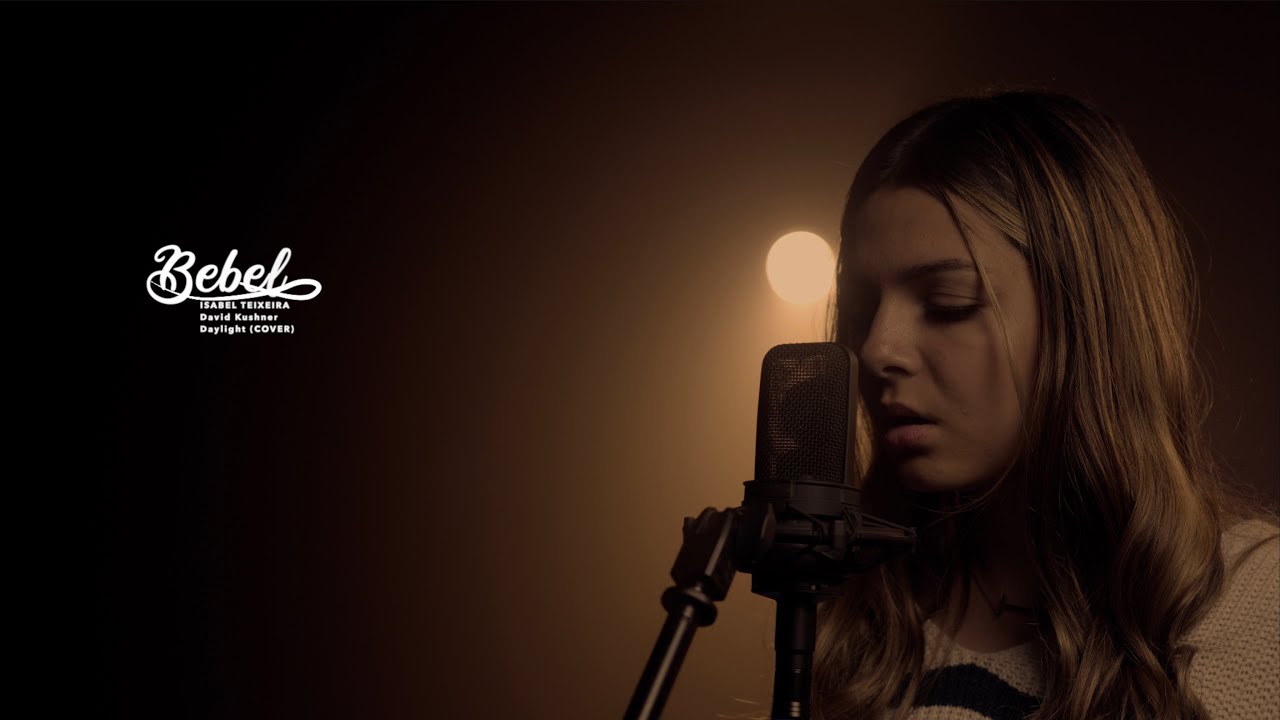 Daylight by David Kushner (COVER) by "Bebel" Isabel Teixeira