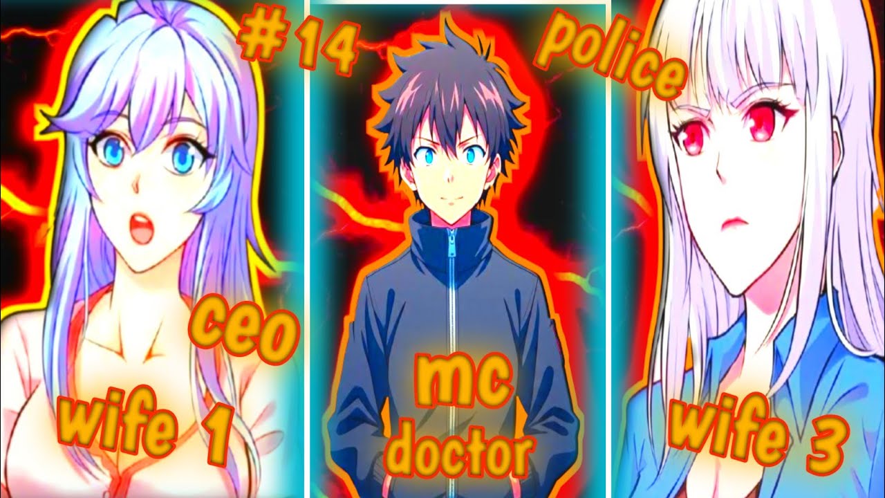 The greatest genius doctor become a Billionaire harem king ( episode 14) 