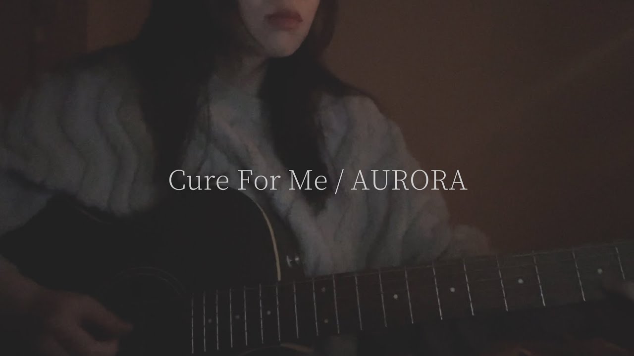 AURORA『Cure For Me』cover / 胡桃