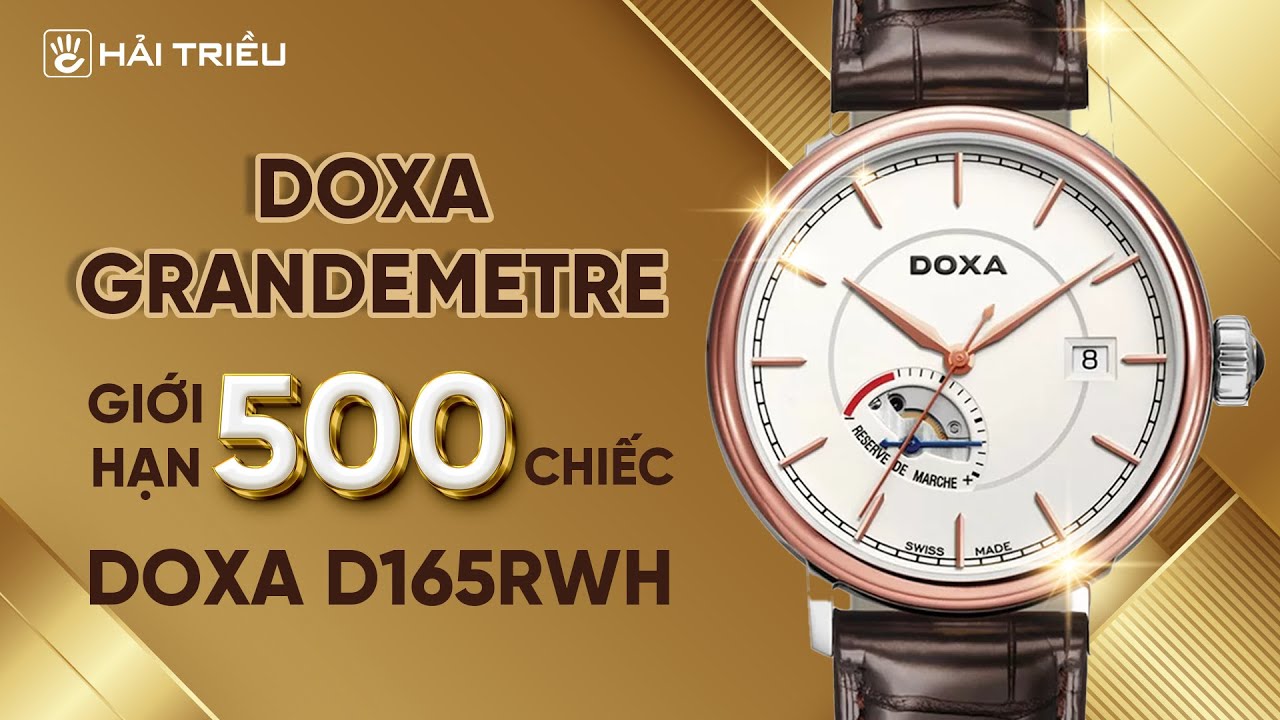 Đánh giá Đồng Hồ Doxa Limited Edition Chỉ 500 Chiếc Trên Thế Giới - Doxa D165RWH