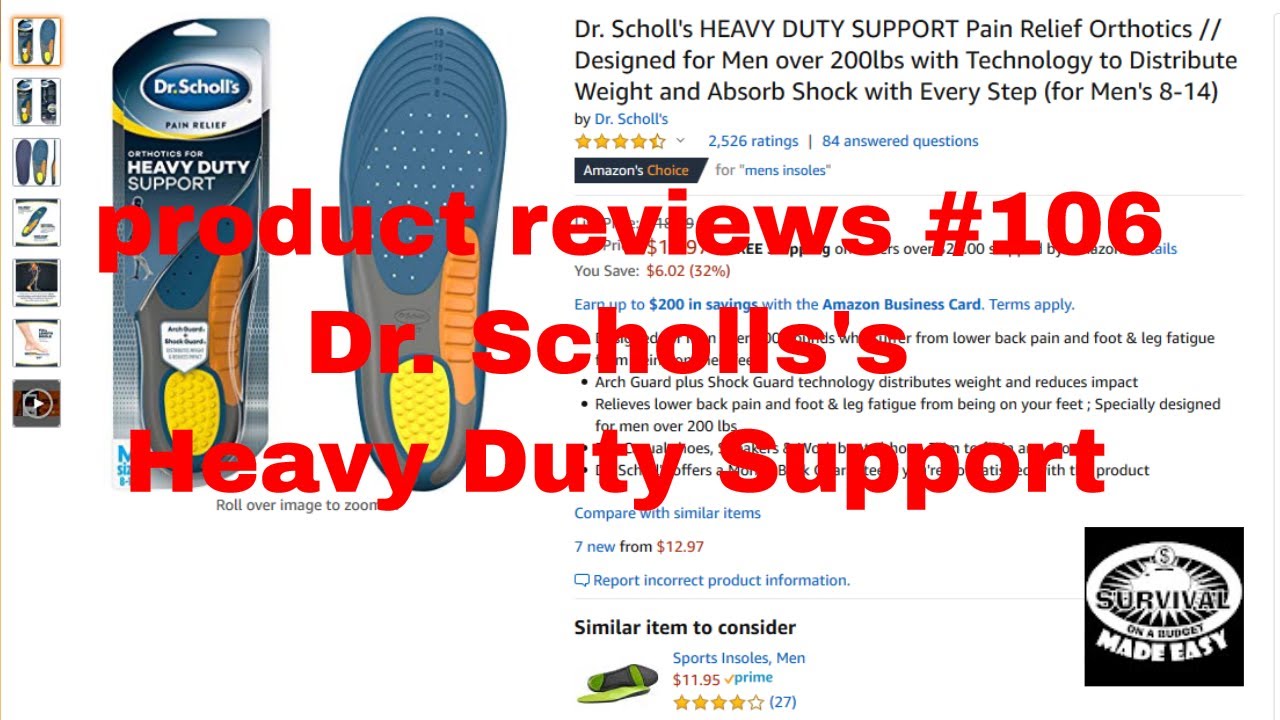 product reviews #106 Dr. Scholls's Heavy Duty Support