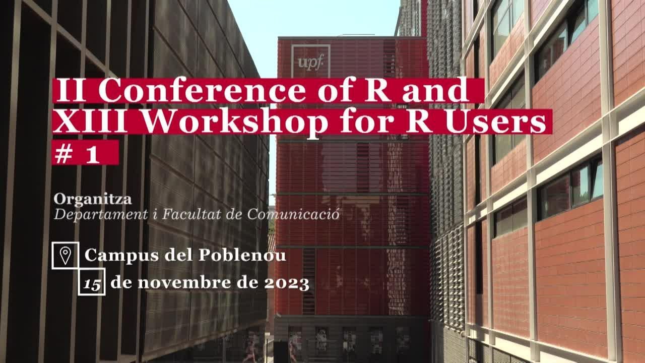 II Congrés de R i XIII Jornades d’usuaris de R. Part 1