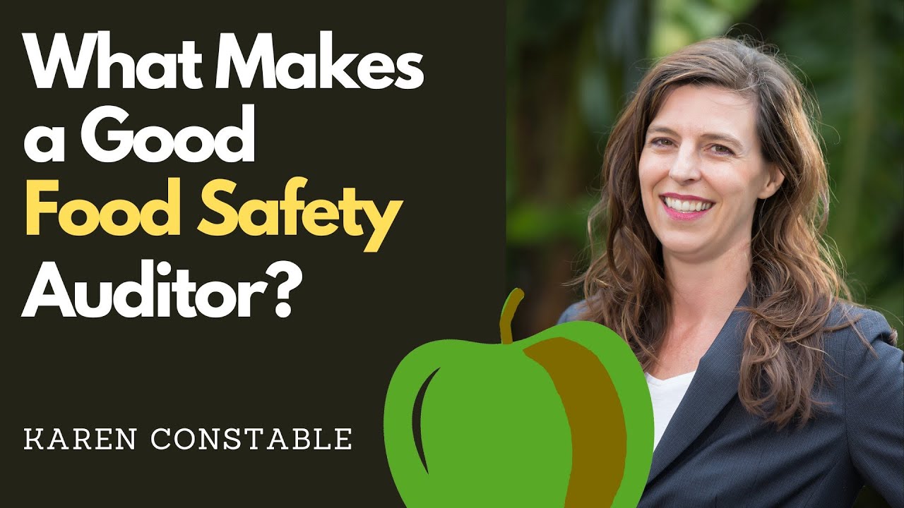 What Makes a Good Food Safety Auditor?