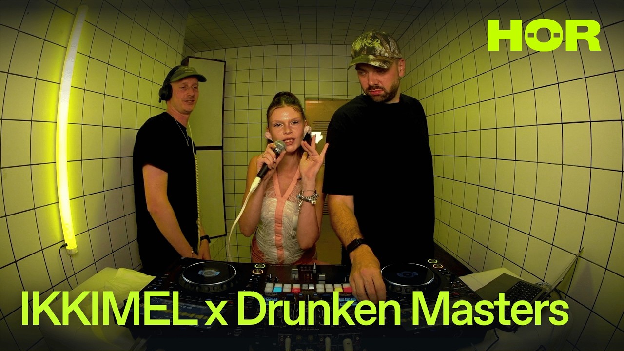 IKKIMEL x Drunken Masters | H&Ouml;R - July 7 / 2026