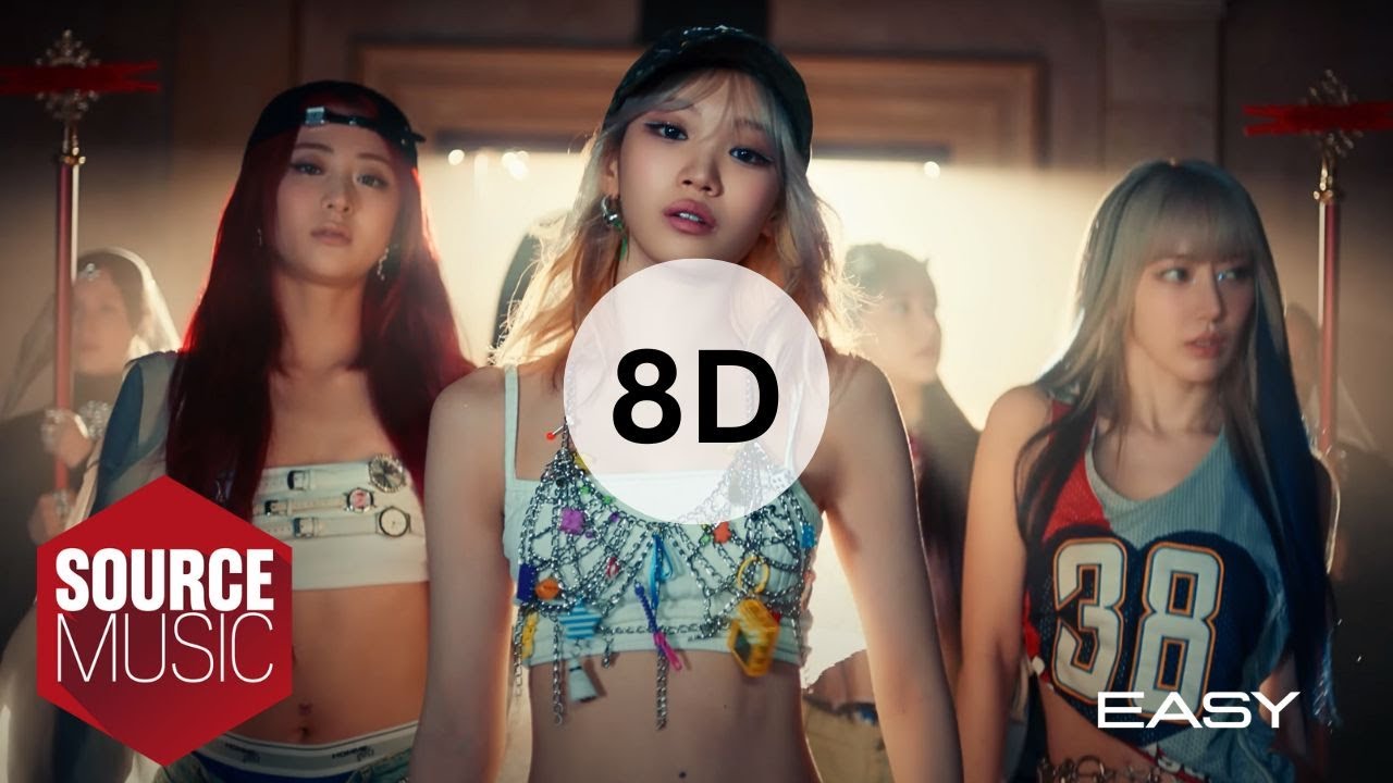 LE SSERAFIM (르세라핌) - EASY [8D USE HEADPHONES] 🎧