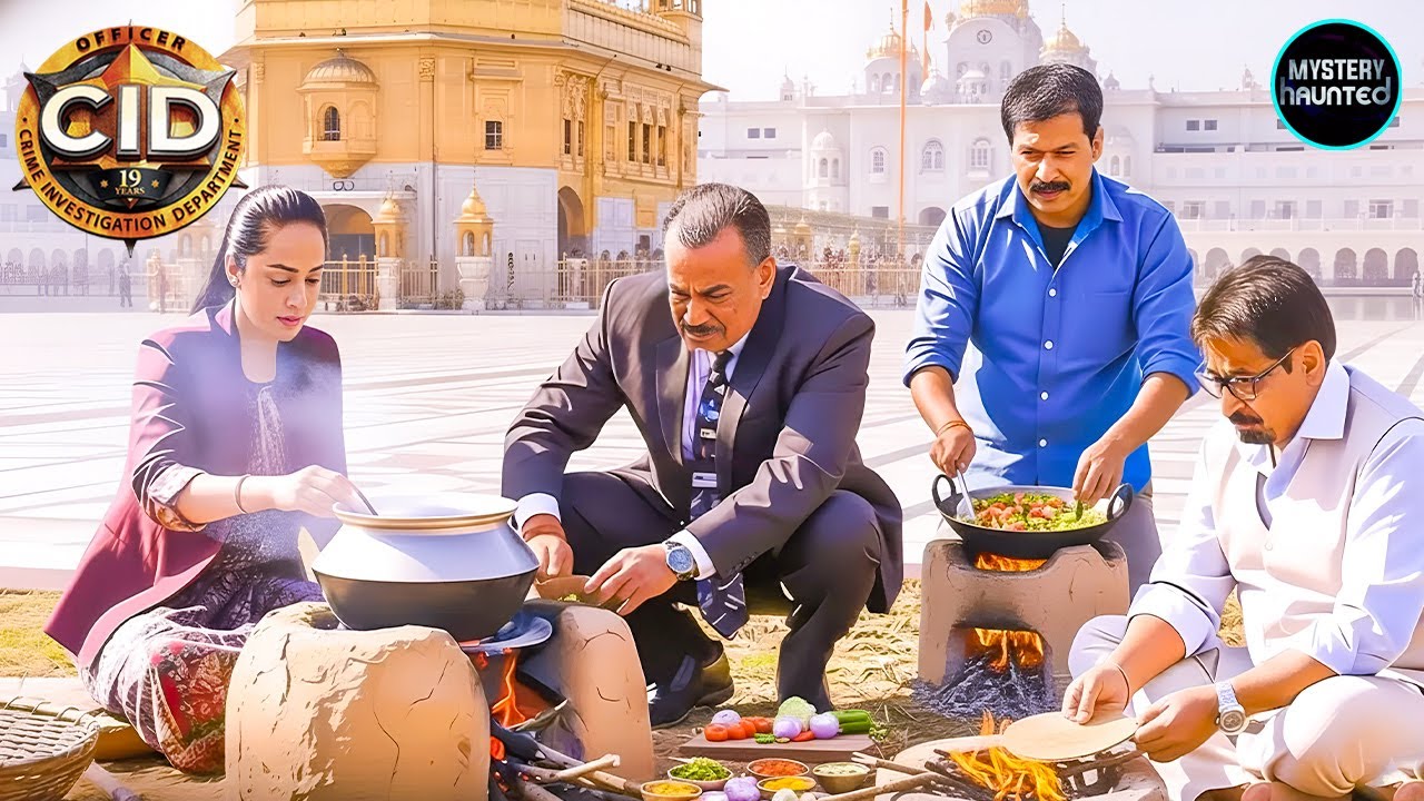 स्वर्ण मंदिर के बाहर CID Team खाना बनाकर रखी कातिल पर  नजर || CID New Episode || CID Alert