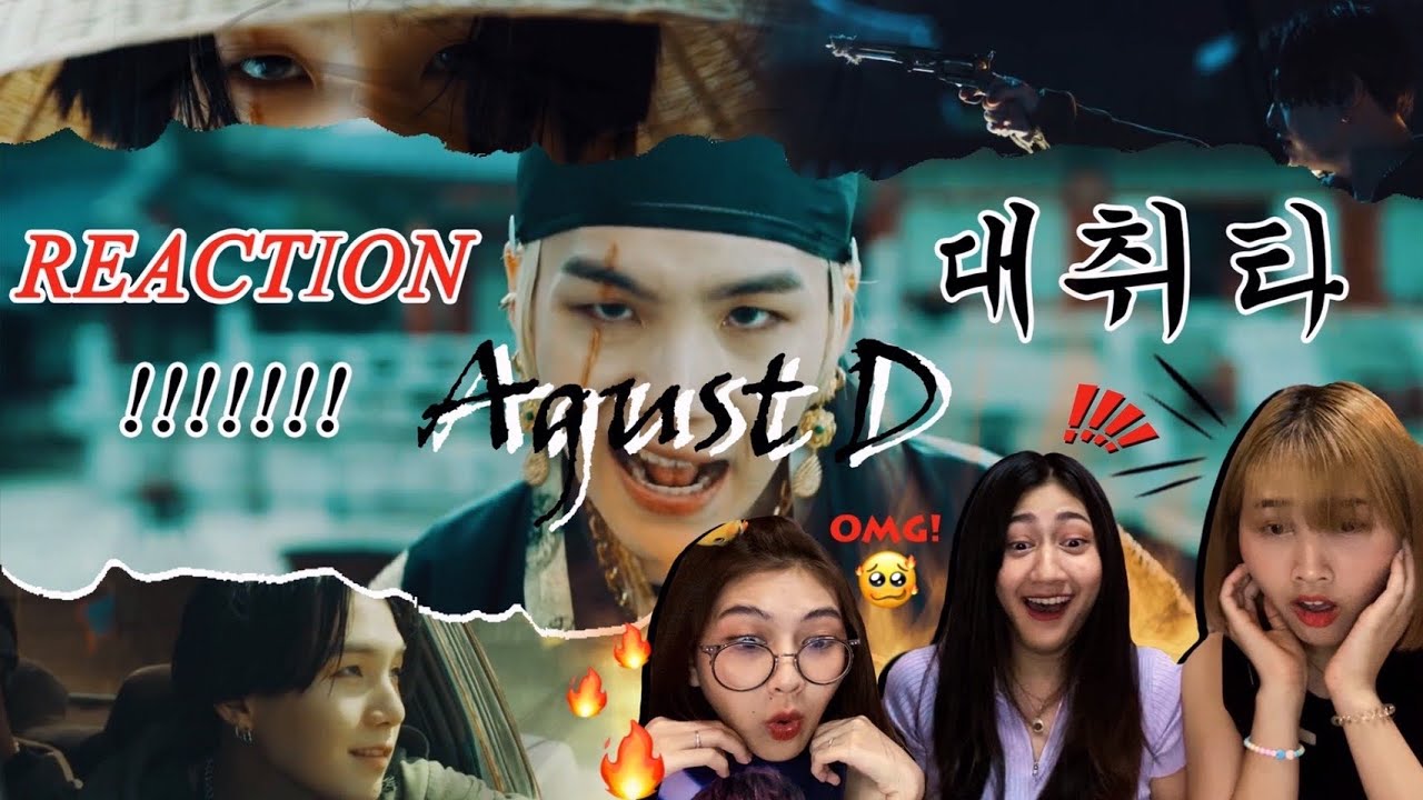 Agust D '대취타' MV | REACTION (Thai ver.) ไม่ไหวค่ะ ใครไหวไปก่อน!!!