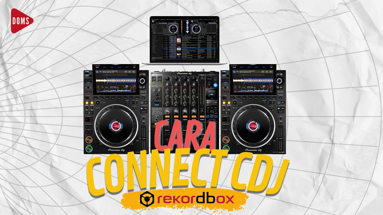 CARA CONNECT CDJ KE REKORDBOX??  DOMS DJ INDONESIA