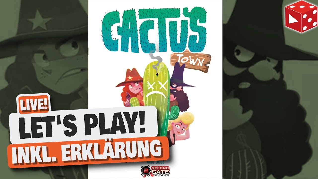 Cactus Town - Live Let's Play zu dritt (inkl. Regelerklärung)