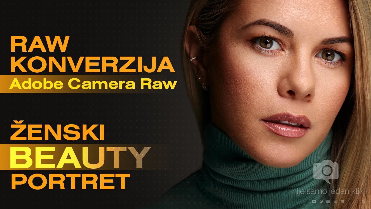 2b | RAW konverzija Adobe Camera Raw | Ženski beauty portret