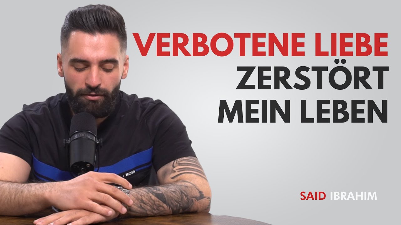 SCHICKSAL - was ist wahre Liebe? - Said Ibrahim