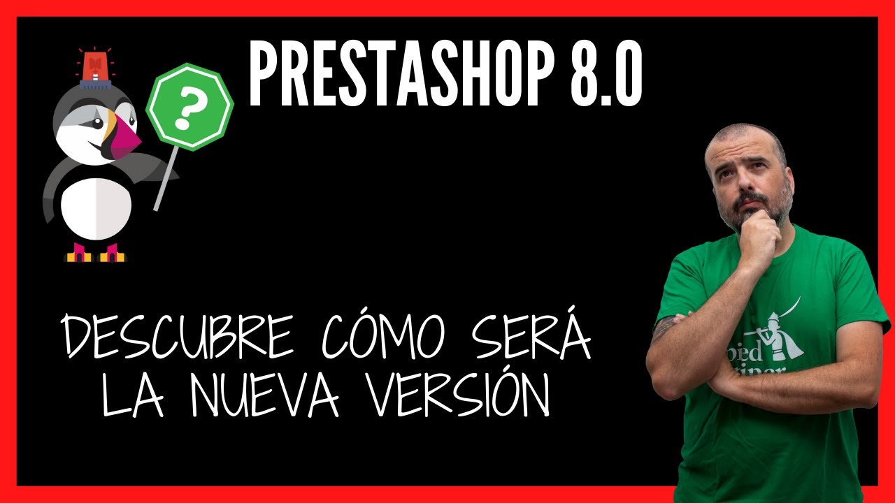 🤪 PRESTASHOP 8.0 | DESCUBRE LA NUEVA VERSIÓN DE PRESTASHOP 🤩
