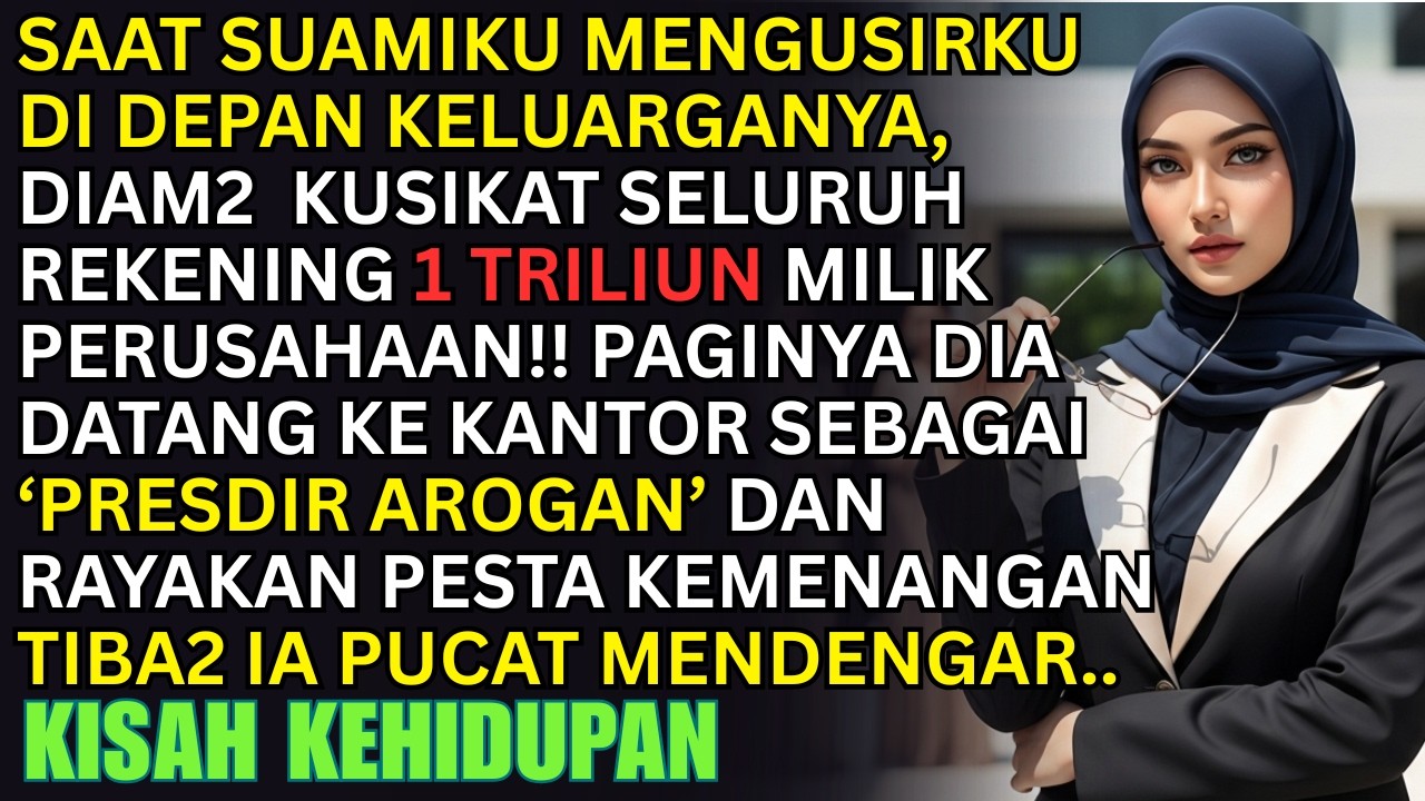 KUTARIK ASET 1 TRILIUN MILIK KELUARGANYA! SAAT SUAMI MENGUSIRKU DARI RUMAH – IA SYOK MENDENGAR..