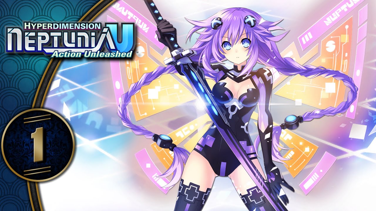 Hyperdimension Neptunia U: Action Unleashed (PC, Let's Play) | Blanny-Blanny-Bii! | Part 1