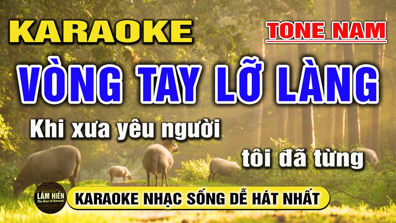 Vòng Tay Lỡ Làng Karaoke Nhạc Sống Tone Nam I Beat Mới Dễ Hát Nhất I Karaoke Lâm Hiền