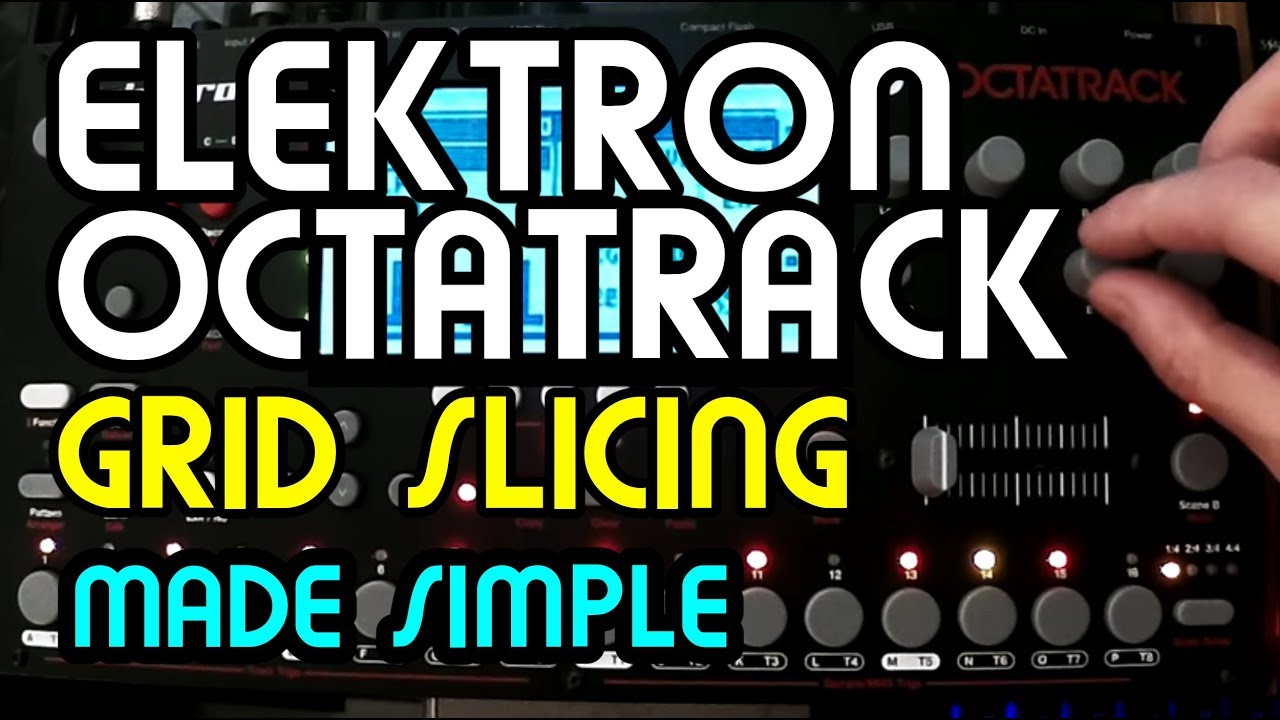 Grid Slicing: Random Beat Generation, LFO, & Glitching // Elektron Octatrack Tutorial