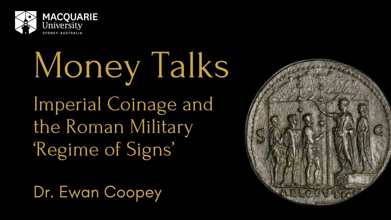Money Talks: Imperial Coinage and the Roman Military 'Regime of Signs'