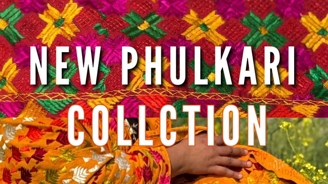 Latest Handmade Phulkari Collection | FULL VIDEO | Parveen Phulkari House | ☎️80546-21977 16-02-2026
