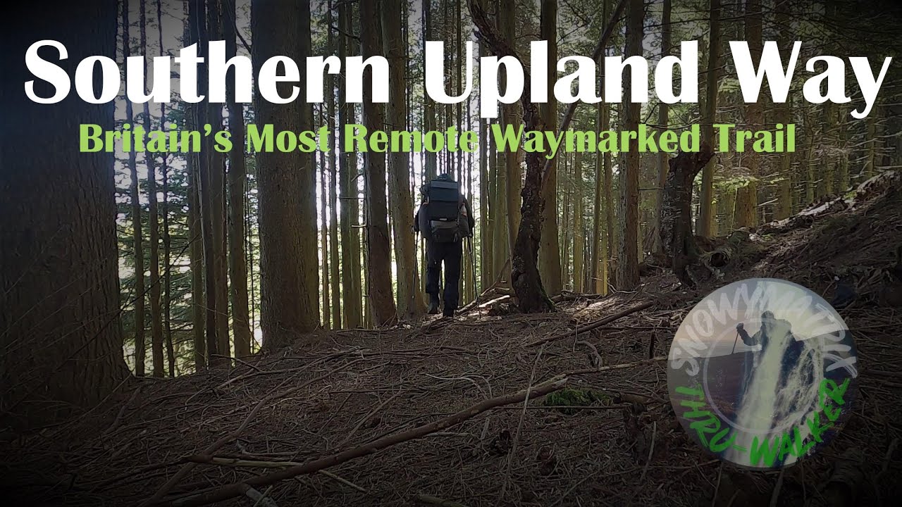 Southern Upland Way - Britain's Most Remote Waymarked Trail