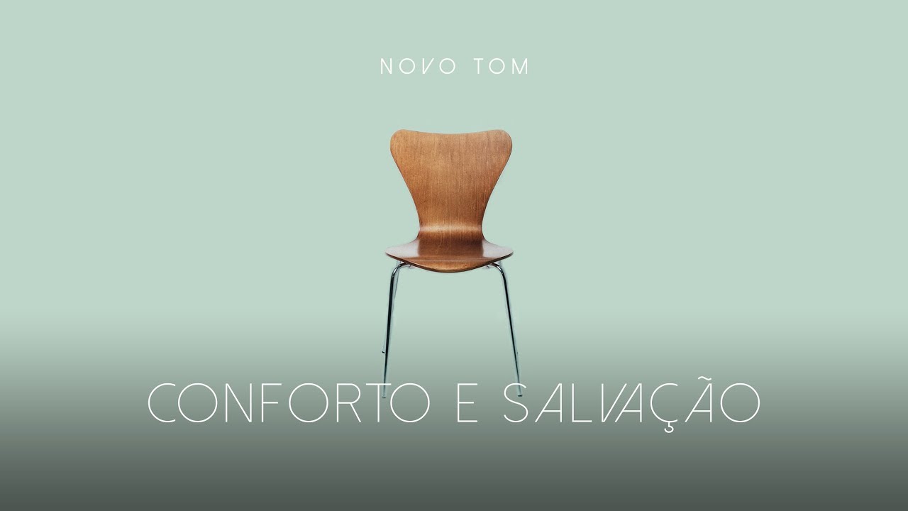 NOVO TOM: CONFORTO E SALVAÇÃO (ÁUDIO)