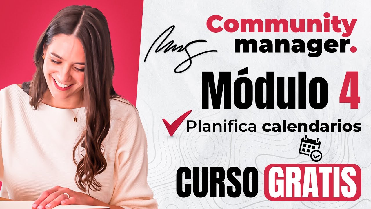 Curso De Community Manager gratis  ✅ Módulo 4 - 2025