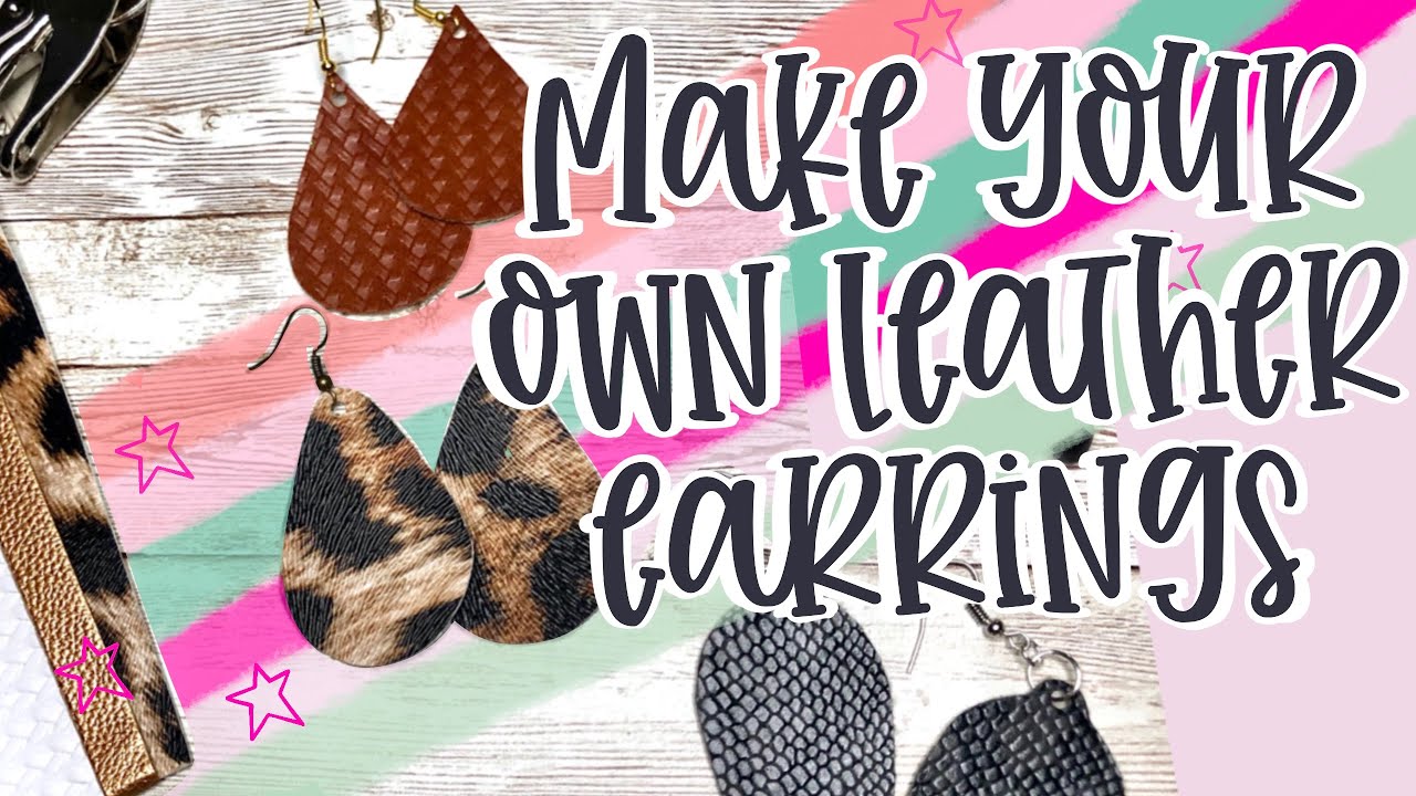 Make your own leather earrings: A DIY tutorial