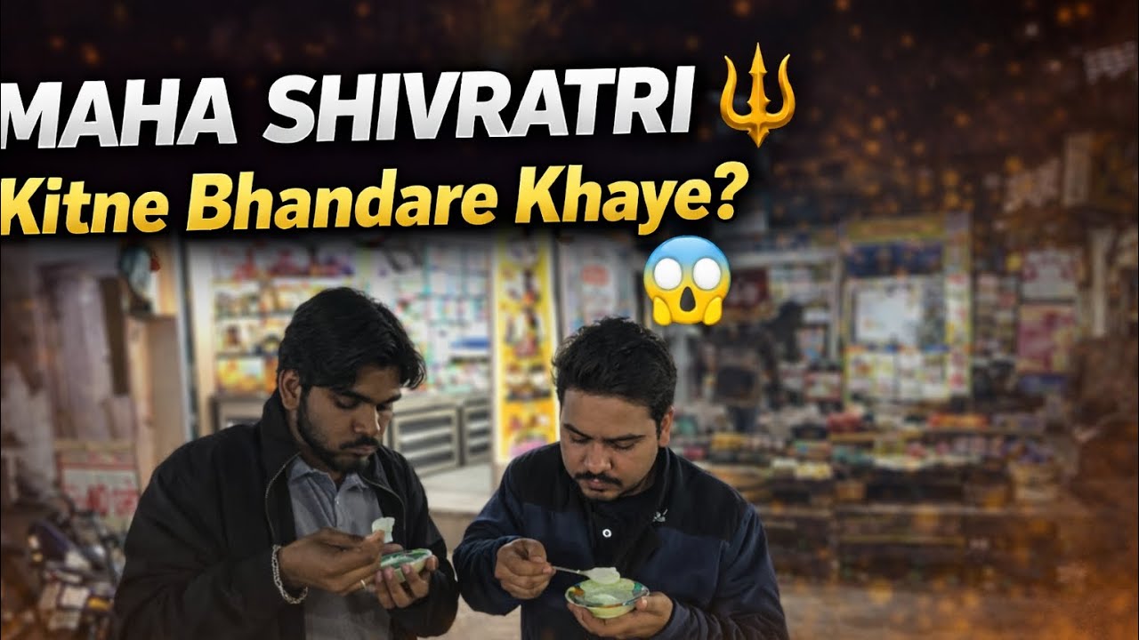Maha Shivratri Vlog 2026 | Kitne Bhandare Khaye Ek Din Mein? 😱🍛