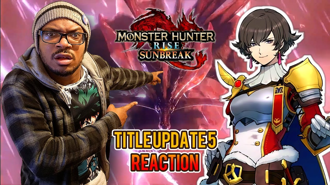 SUNBREAK TITLE UPDATE 5 Took My Breath Away