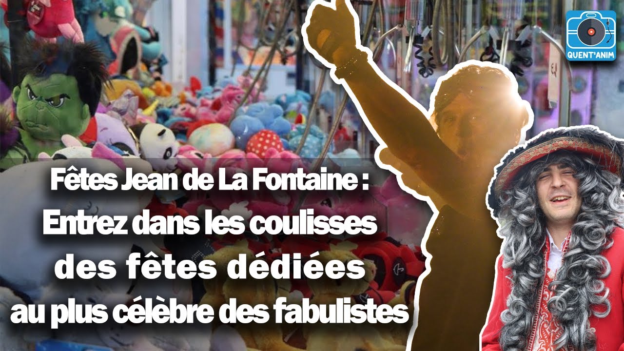 [REPORTAGE] Fêtes Jean De La Fontaine ; Entrez dans les coulisses de ces Fêtes