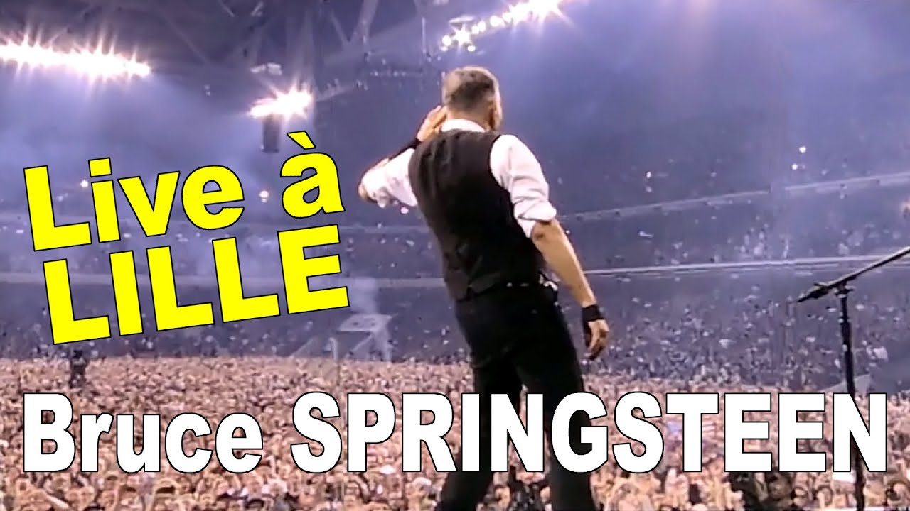Bruce Springsteen World Tour 2025 à Lille au Décathlon Arena