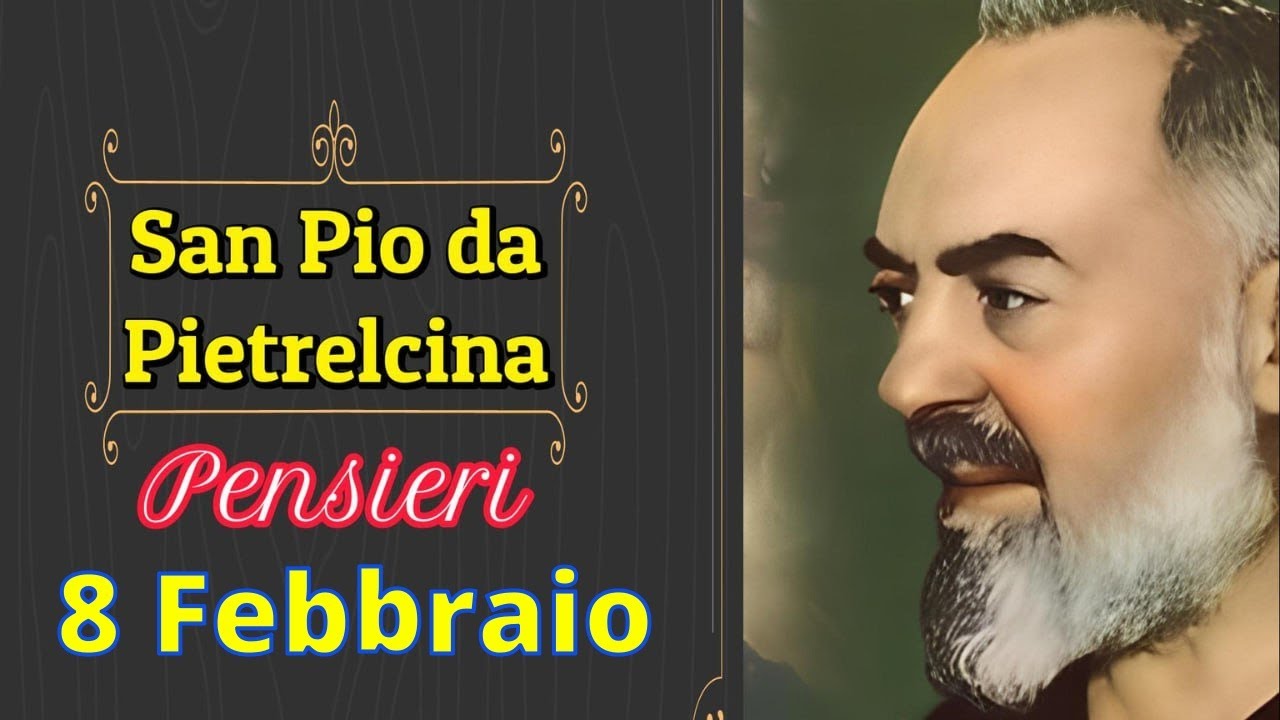 Preghiera a Padre Pio | Pensiero della NOTTE | Buona Notte da Padre Pio (8 Febbraio)