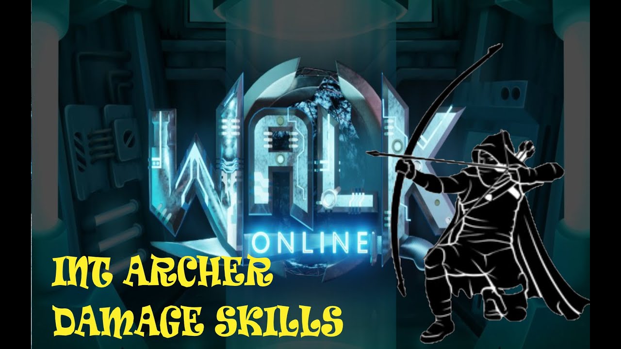 WALK ONLINE MOBILE / INSPIRED BY RAN ONLINE / INT ARCHER DAMAGE SKILLS