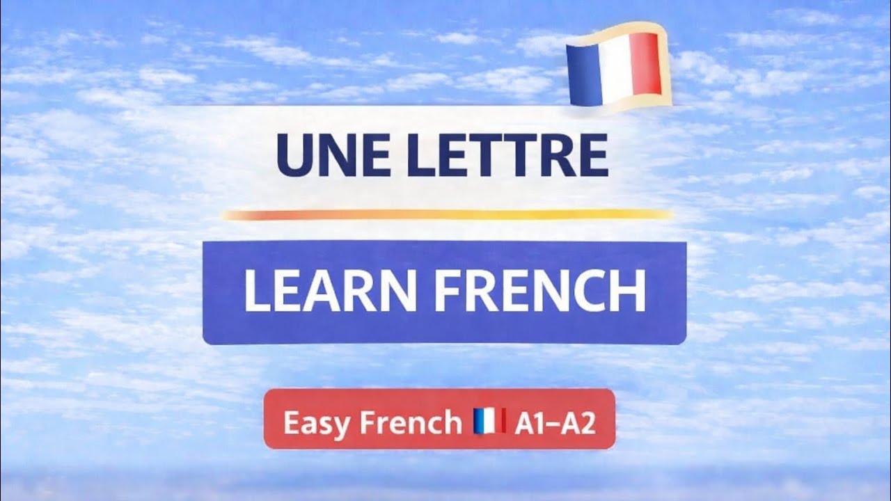 Une Lettre en Français 🇫🇷 | Easy French Story for Beginners (A1-A2)