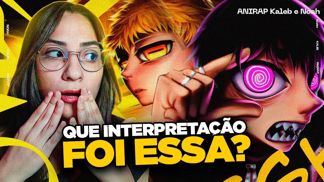 NÃO TANKOU O CABARÉ KKKKK Noah e Kaleb (Sense Life) | Parceria Perfeita | AniRap e Shiny - REACT