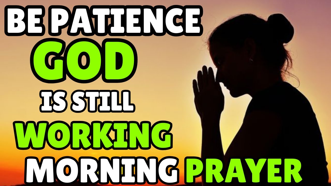 🌅 Trust God to Work It All Out | Powerful Morning Prayer for Peace in Every Trial 🙏✨