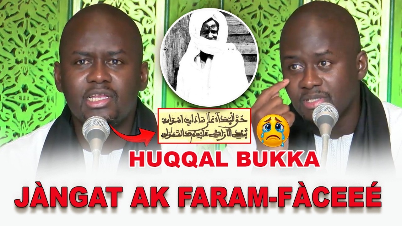 Cëy!😭Wakhtane bu yémé ci Khassida HUQQAL BUKKA...😭❤ par Serigne Maam Mor Mbàkke Hamndy