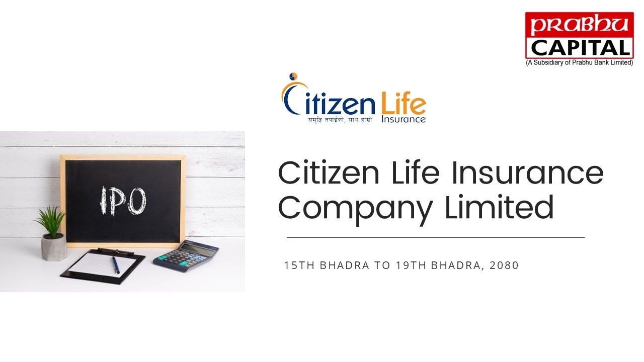 IPO Alert_Citizen Life Insurance Company Limited
